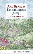 Cover-Bild zum Titel 'Ein unerledigter Mord' von 'Ann Granger'