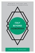 Cover-Bild zum Titel 'Italy beyond Gomorrah' von 'Floriana Bernardi'