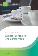 Kassenführung in der Gastronomie, 4. Auflage - Gerd Achilles, Rebant Viktor