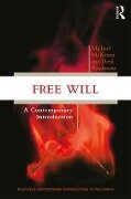 Free Will - Derk Pereboom, Michael Mckenna