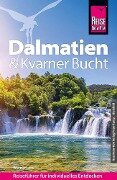 Reise Know-How Reiseführer Dalmatien & Kvarner Bucht - Werner Lips
