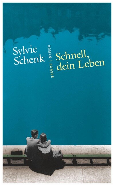Schnell, dein Leben - Sylvie Schenk