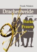 Cover-Bild zum Titel 'Drachenweide 3' von 'Frank Nüsken'