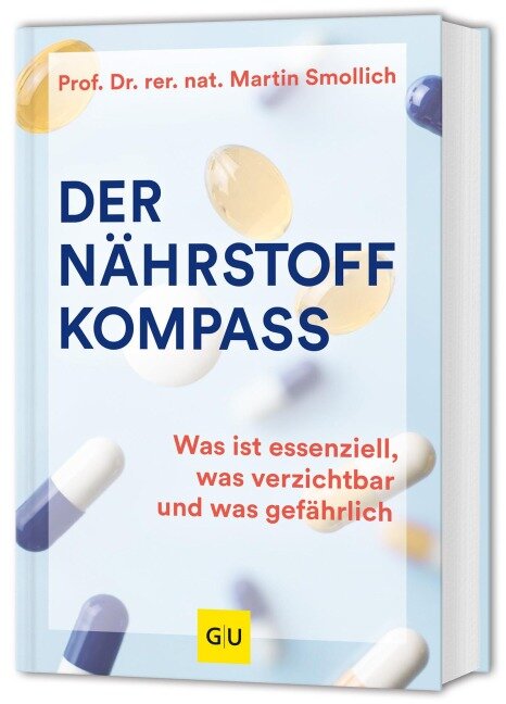 Der Nährstoff-Kompass - Martin Smollich