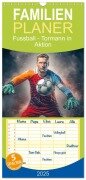 Familienplaner 2025 - Fussball - Tormann in Aktion mit 5 Spalten (Wandkalender, 21 x 45 cm) CALVENDO - Dirk Meutzner