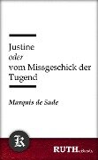 Justine oder vom Missgeschick der Tugend - Marquis De Sade