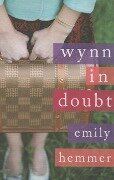 Cover-Bild zum Titel 'Wynn in Doubt' von 'Emily Hemmer'