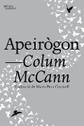 Apeirògon - Colum McCann