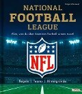 NFL: National Football League - Alles, was du über American Football wissen musst - Holger Weishaupt