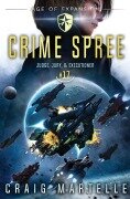 Cover-Bild zum Titel 'Crime Spree' von 'Craig Martelle, Michael Anderle'