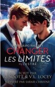 Cover-Bild zum Titel 'Changer Les Limites - Illustré' von 'Rj Scott, V. L. Locey'