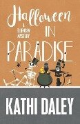 HALLOWEEN IN PARADISE - Kathi Daley