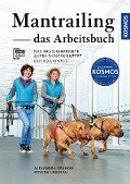 Cover-Bild zum Titel 'Mantrailing - das Arbeitsbuch' von 'Alexandra Grunow, Rovena Langkau'