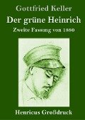 Der grüne Heinrich (Großdruck) - Gottfried Keller