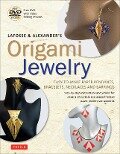 Lafosse & Alexander's Origami Jewelry - Michael G Lafosse, Richard L Alexander