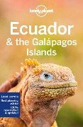 Ecuador & the Galapagos Islands - Isabel Albiston, Jade Bremner, Brian Kluepfel, MaSovaida Morgan