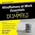 Mindfulness at Work Essentials for Dummies Lib/E - Shamash Alidina, Juliet Adams