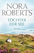 Cover-Bild zum Titel 'Töchter der See' von 'Nora Roberts'