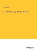 Cover-Bild zum Titel 'The Divine Comedy of Dante Alighieri' von 'I. C. Wright'