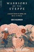 Warriors of the Steppe - Erik Hildinger