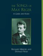 Cover-Bild zum Titel 'Songs of Max Reger' von 'Richard Mercier, Donald Nold'