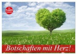 Botschaften mit Herz! (Wandkalender 2025 DIN A2 quer), CALVENDO Monatskalender - Elisabeth Stanzer
