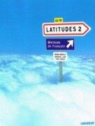 Cover-Bild zum Titel 'Latitudes Niveau A2 - Livre élève' von 'Emmanuel Lainé, Yves Loiseau, Regine Merieux'