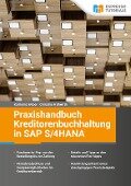 Praxishandbuch Kreditorenbuchhaltung in SAP S/4HANA - Karlheinz Weber, Christine Werschitz