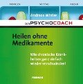 Cover-Bild zum Titel 'Der Psychocoach 2: Heilen ohne Medikamente' von 'Andreas Winter'