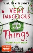 Cover-Bild zum Titel 'Very Dangerous Things - Mord nach Plan' von 'Lauren Muñoz'