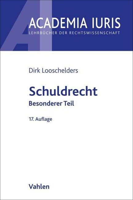 Schuldrecht Besonderer Teil - Dirk Looschelders