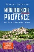Cover-Bild zum Titel 'Mörderische Provence' von 'Pierre Lagrange'