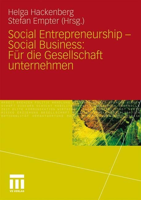 Social Entrepreneurship - Social Business: Für die Gesellschaft unternehmen - 