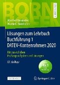Lösungen zum Lehrbuch Buchführung 1 DATEV-Kontenrahmen 2020 - Manfred Bornhofen, Martin C. Bornhofen