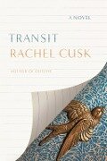 Transit - Rachel Cusk