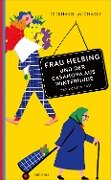 Frau Helbing und der Casanova aus Winterhude - Eberhard Michaely