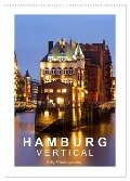 Hamburg Vertical (Wandkalender 2024 DIN A2 hoch), CALVENDO Monatskalender - Silly Photography