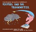 Kasperl und das Traumwetter - Josef Parzefall, Richard Oehmann