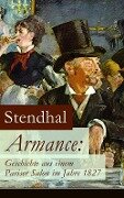 Armance: Geschichte aus einem Pariser Salon im Jahre 1827 - Stendhal