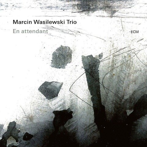 Marcin Wasilewski Trio: En attendant - Marcin Wasilewski