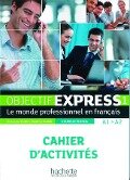 Objectif Express 1 - Nouvelle édition. Cahier d'activités + Karte - Anne-Lyse Dubois, Béatrice Tauzin