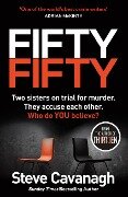 Cover-Bild zum Titel 'Fifty Fifty' von 'Steve Cavanagh'