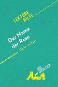 Der Name der Rose von Umberto Eco (Lektürehilfe) - Nathalie Roland, Claire Mathot