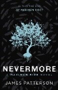 Cover-Bild zum Titel 'Nevermore: A Maximum Ride Novel' von 'James Patterson'