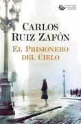 Cover-Bild zum Titel 'El prisionero del cielo' von 'Carlos Ruiz Zafón'