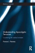 Cover-Bild zum Titel 'Understanding Apocalyptic Terrorism' von 'Frances L. Flannery'