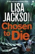 Cover-Bild zum Titel 'Chosen to Die' von 'Lisa Jackson'