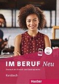 Im Beruf NEU B1+/B2. Kursbuch - Annette Müller, Sabine Schlüter