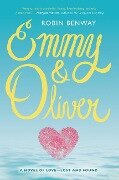 Emmy & Oliver - Robin Benway