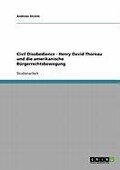 Cover-Bild zum Titel 'Civil Disobedience - Henry David Thoreau und die amerikanische Bürgerrechtsbewegung' von 'Andreas Streim'